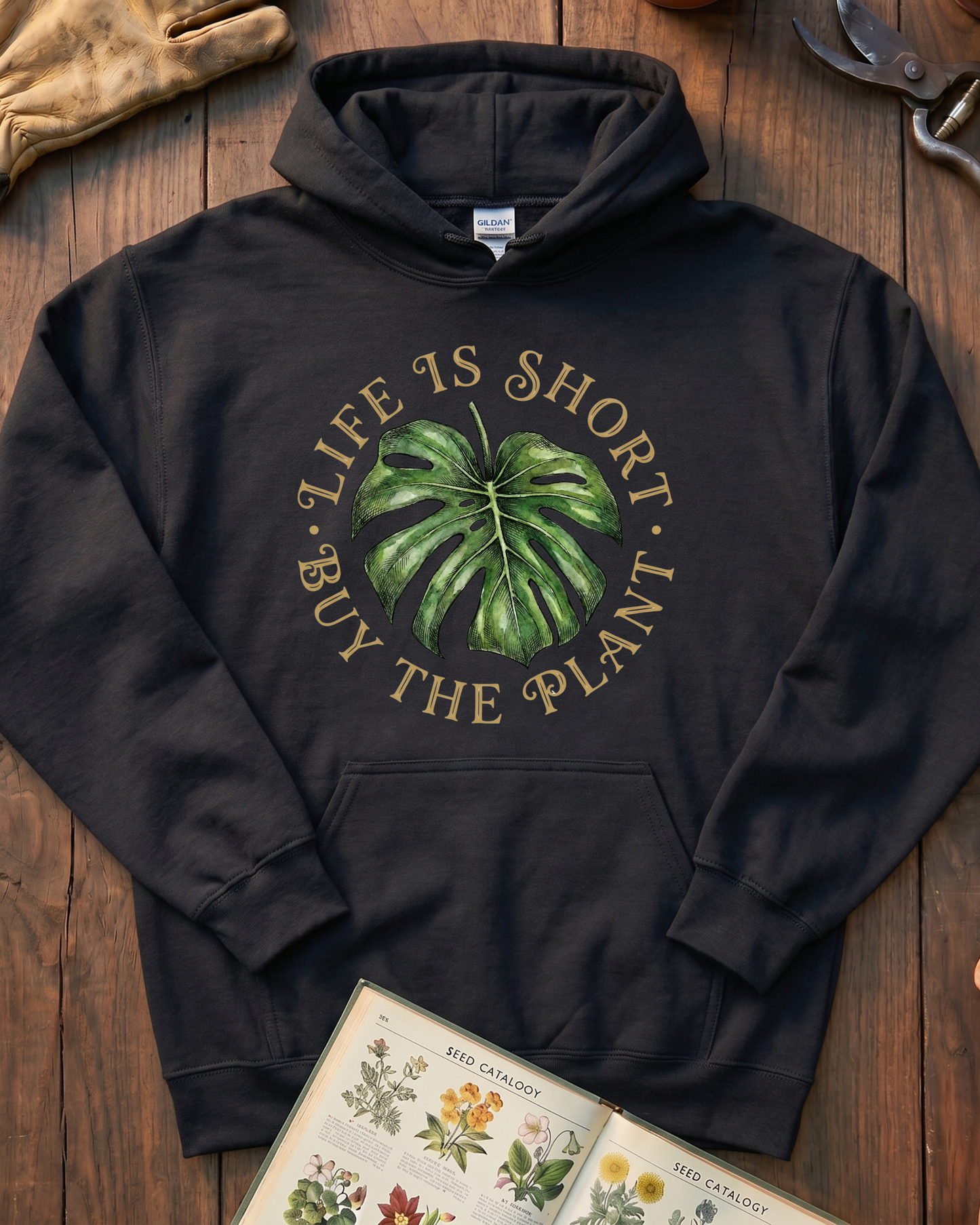 Life Is Short Buy The Plant Hoodie