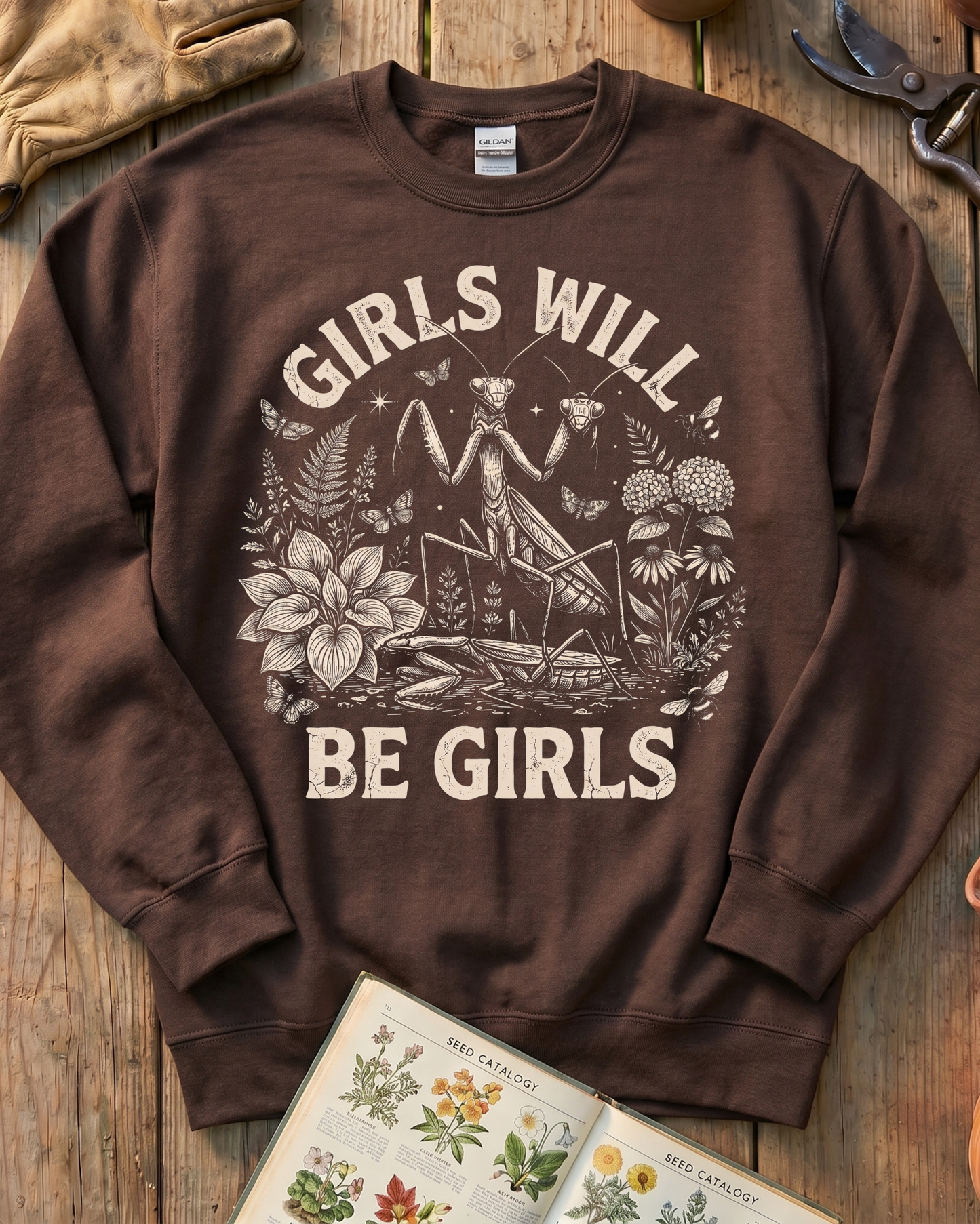 Girls Will Be Girls Praying Mantis Sweatshirt