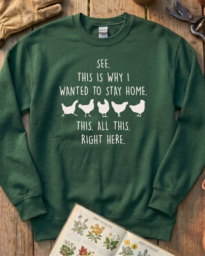 All This, Right Here Sweatshirt