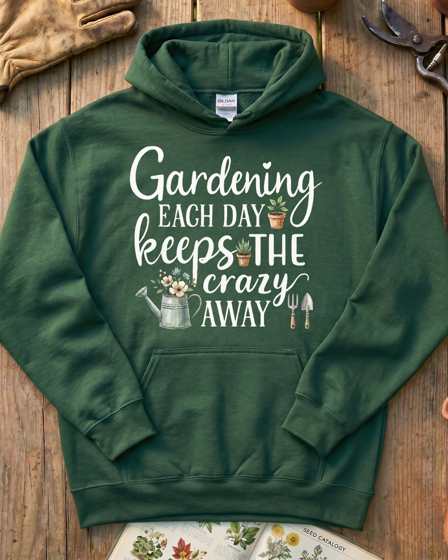 Gardening Keeps Crazy Away Hoodie