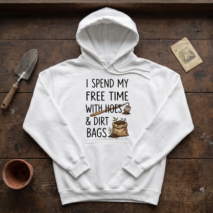 Spend Time With Hoes & Dirty Bags Hoodie