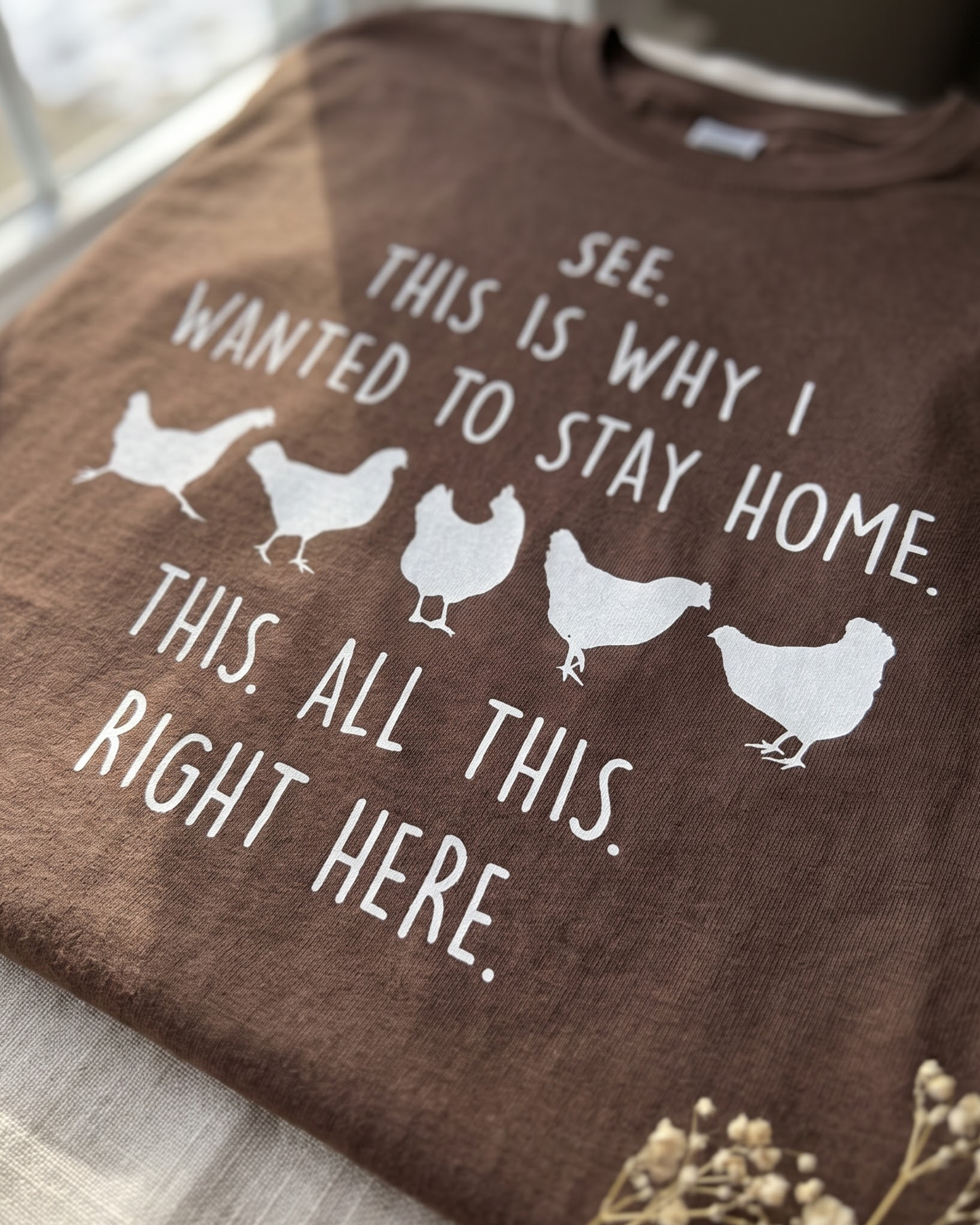 All This, Right Here T‑Shirt