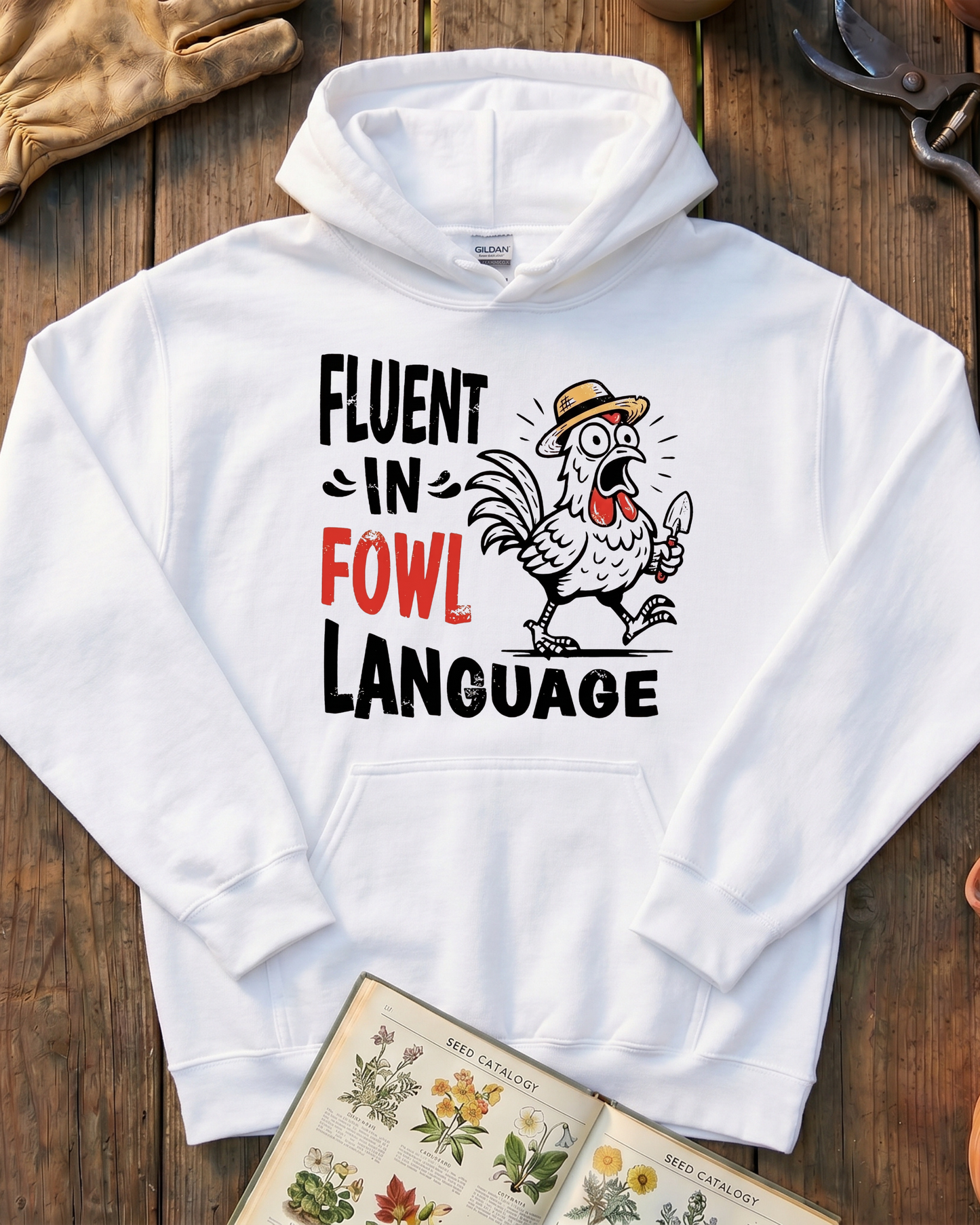 Fluent In Fowl Language Hoodie