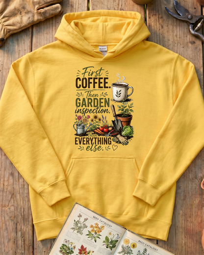 First Coffee Then Garden Hoodie