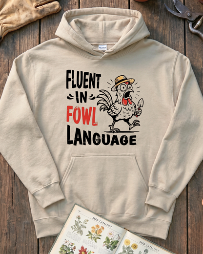 Fluent In Fowl Language Hoodie