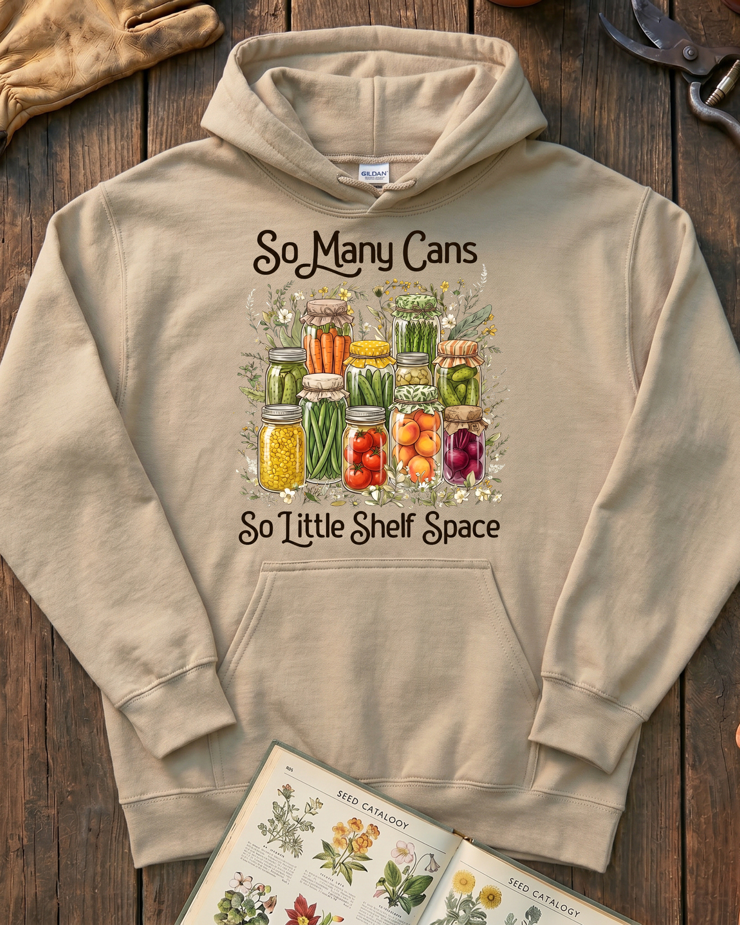 So Many Cans So Little Shelf Space Canning Hoodie