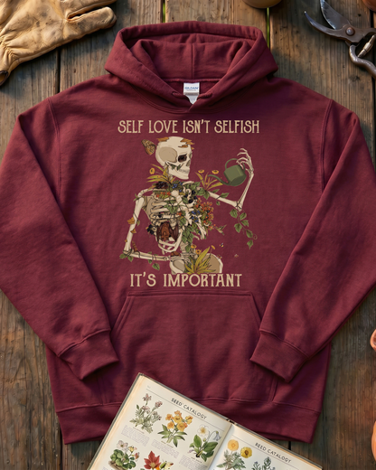 Self Love Isn’t Selfish Skeleton Garden Hoodie