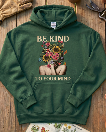 Be Kind To Your Mind Floral Hoodie