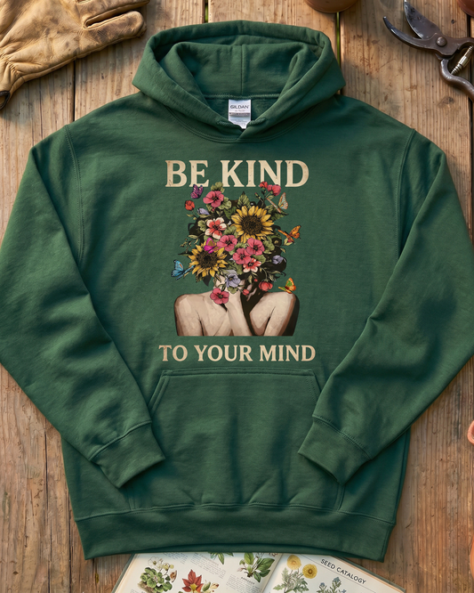 Be Kind To Your Mind Floral Hoodie