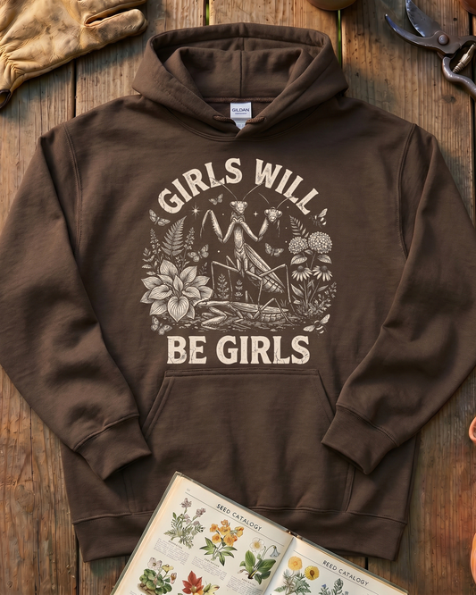 Girls Will Be Girls Praying Mantis Hoodie