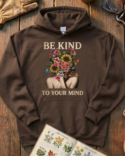 Be Kind To Your Mind Floral Hoodie