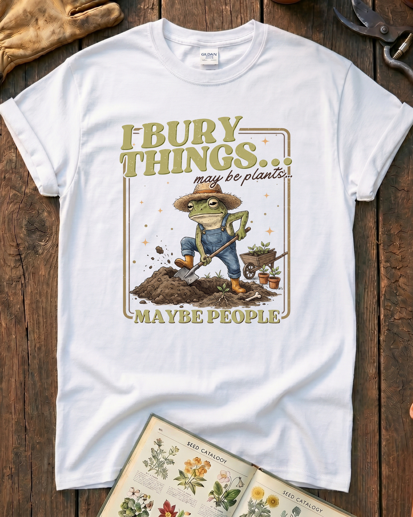 I Bury Things Garden T-Shirt