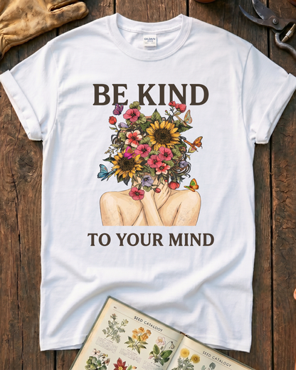 Be Kind To Your Mind Floral T-Shirt