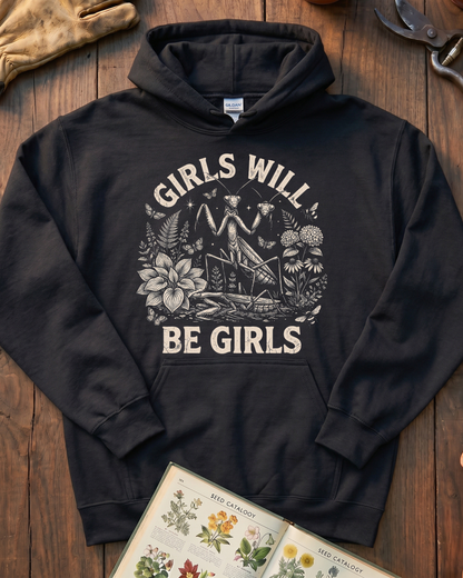 Girls Will Be Girls Praying Mantis Hoodie