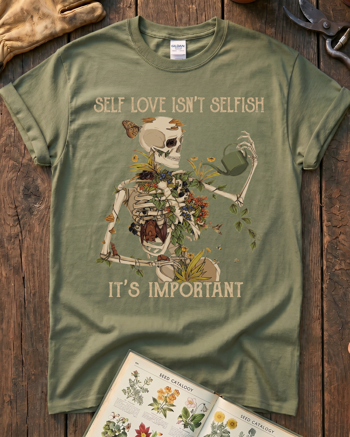 Self Love Isn’t Selfish Skeleton Garden T-Shirt