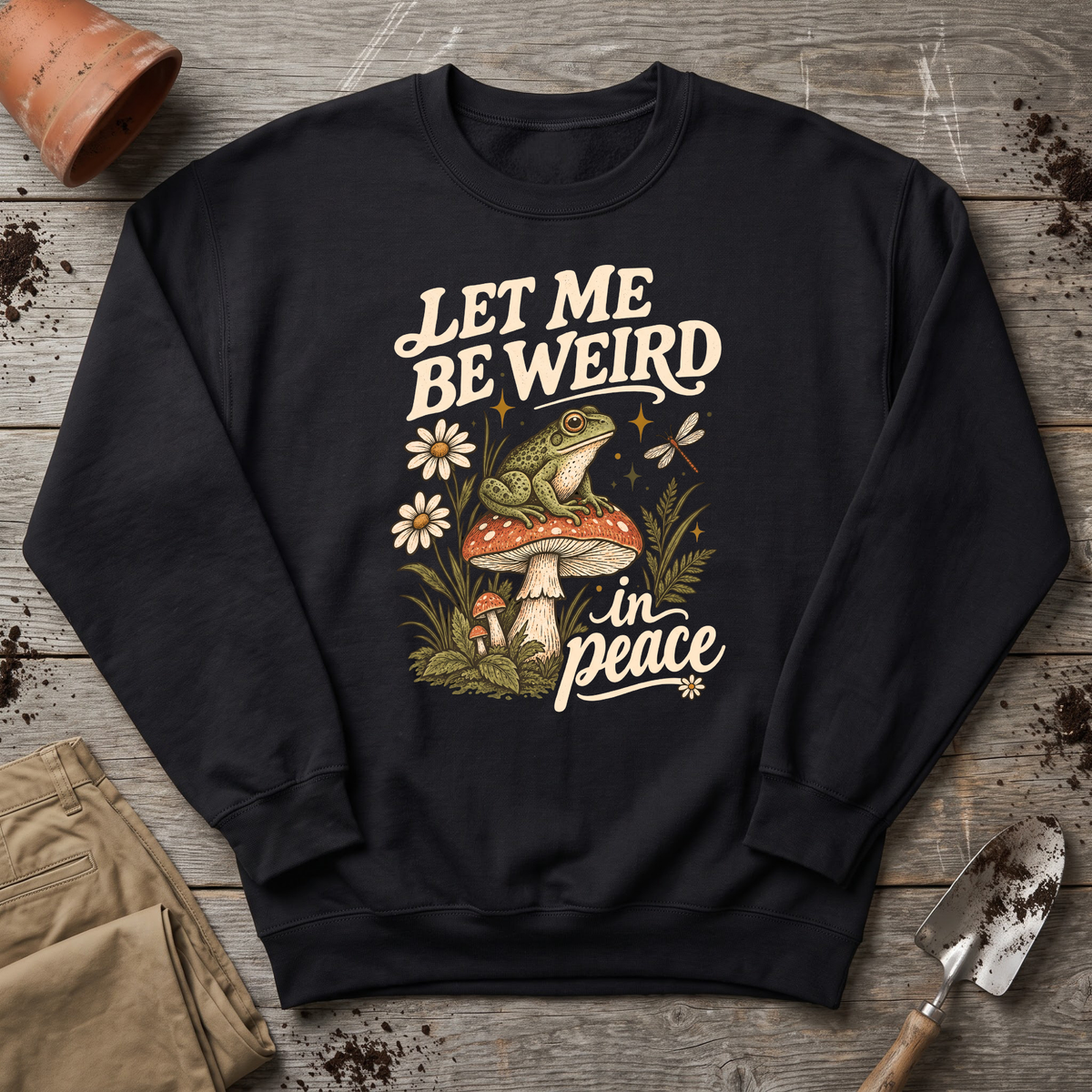 Weird In Peace Sweatshirt
