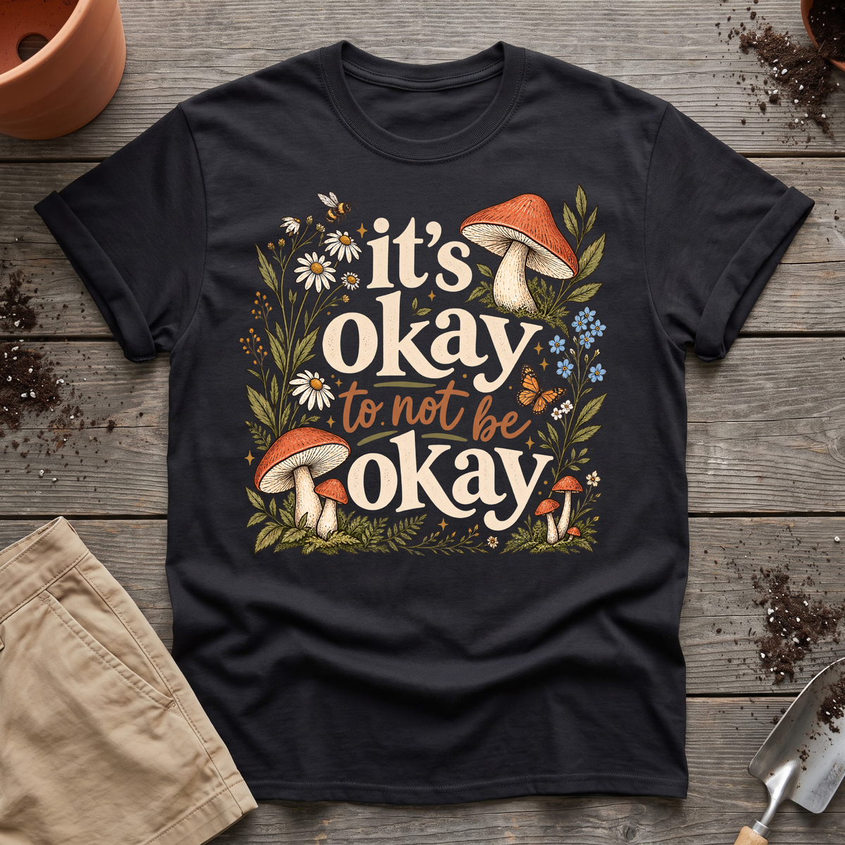 It's Okay T-Shirt