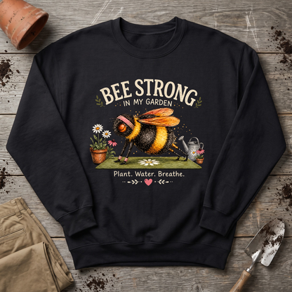 Bee Strong Garden Sweatshirt