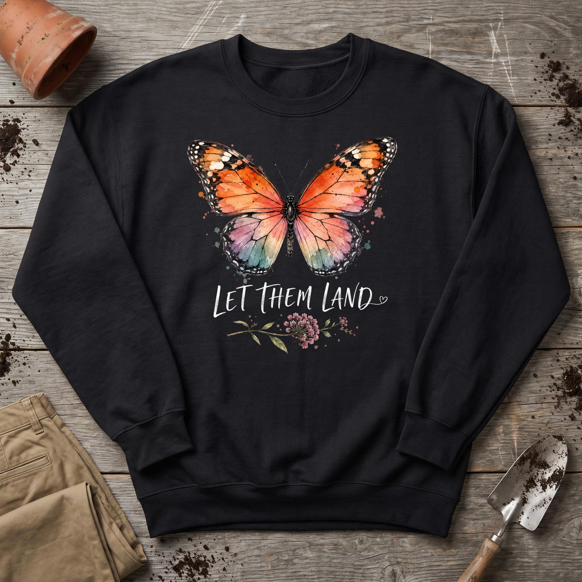 Let Them Land Sweatshirt