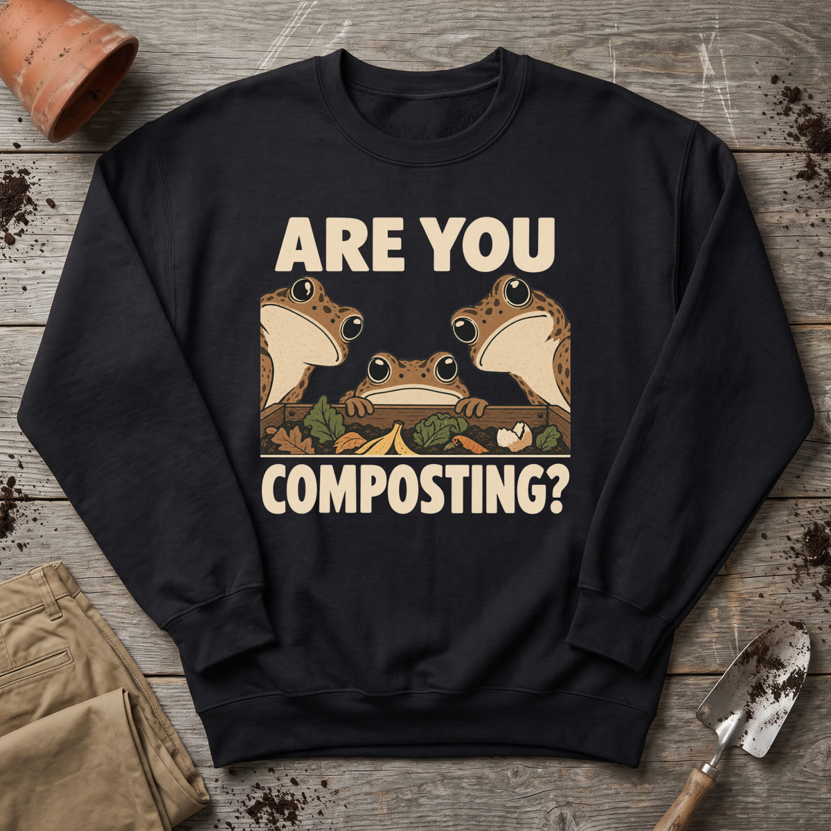 Are You Composting Frog Sweatshirt