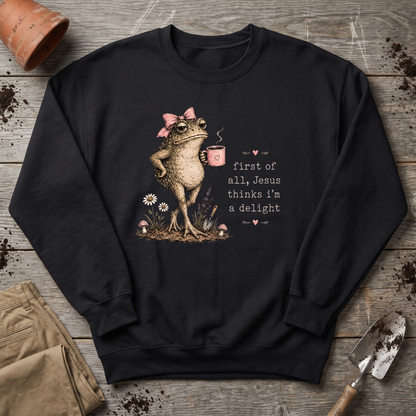Jesus Thinks I’m a Delight Sweatshirt