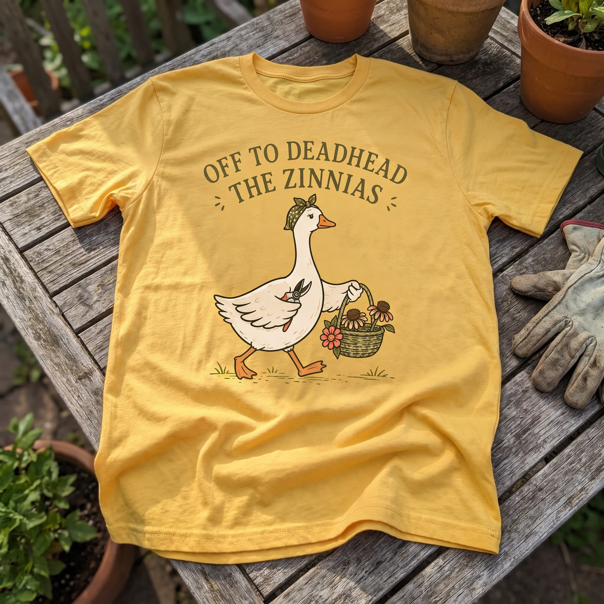Deadhead The Zinnias T-Shirt