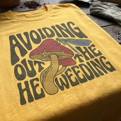 Avoiding Weeding T-Shirt