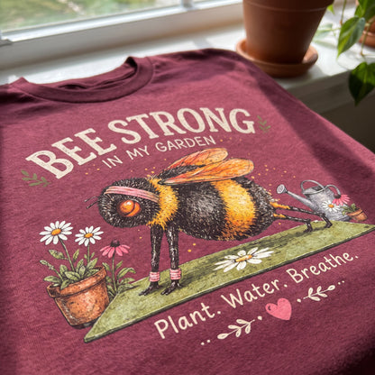 Bee Strong Garden T-Shirt