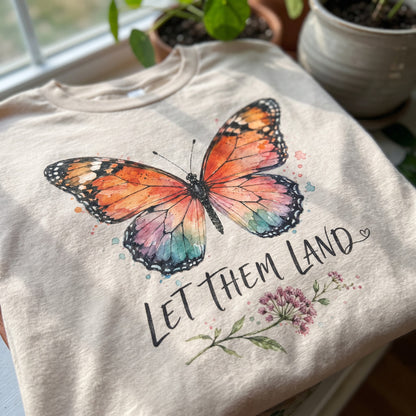Let Them Land T-Shirt