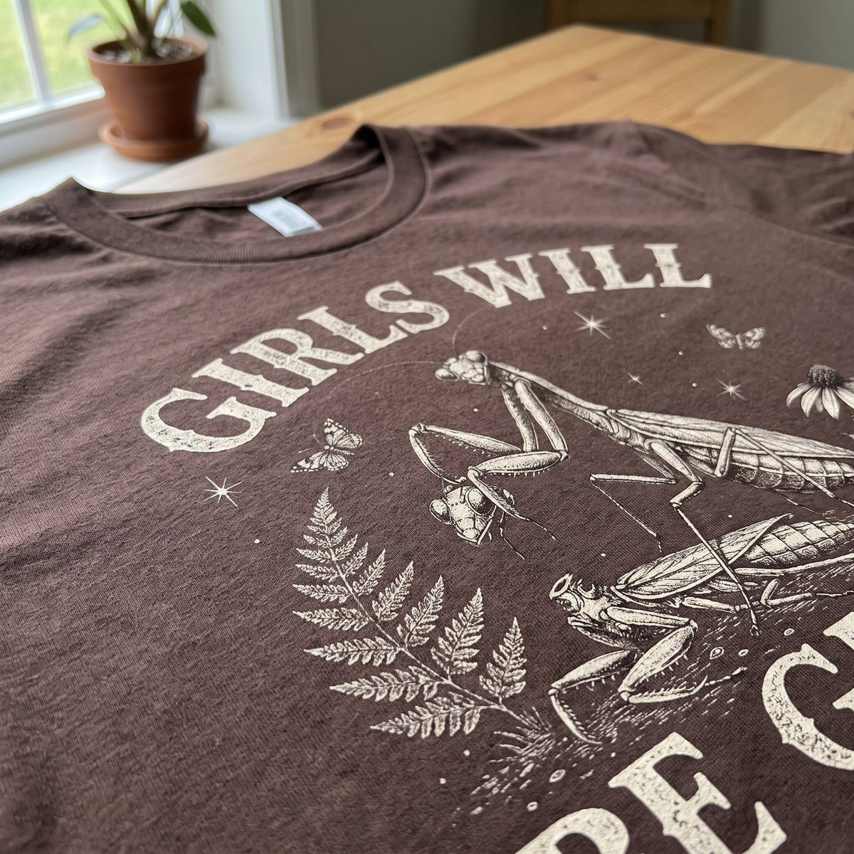 Girls Will Be Girls T-Shirt