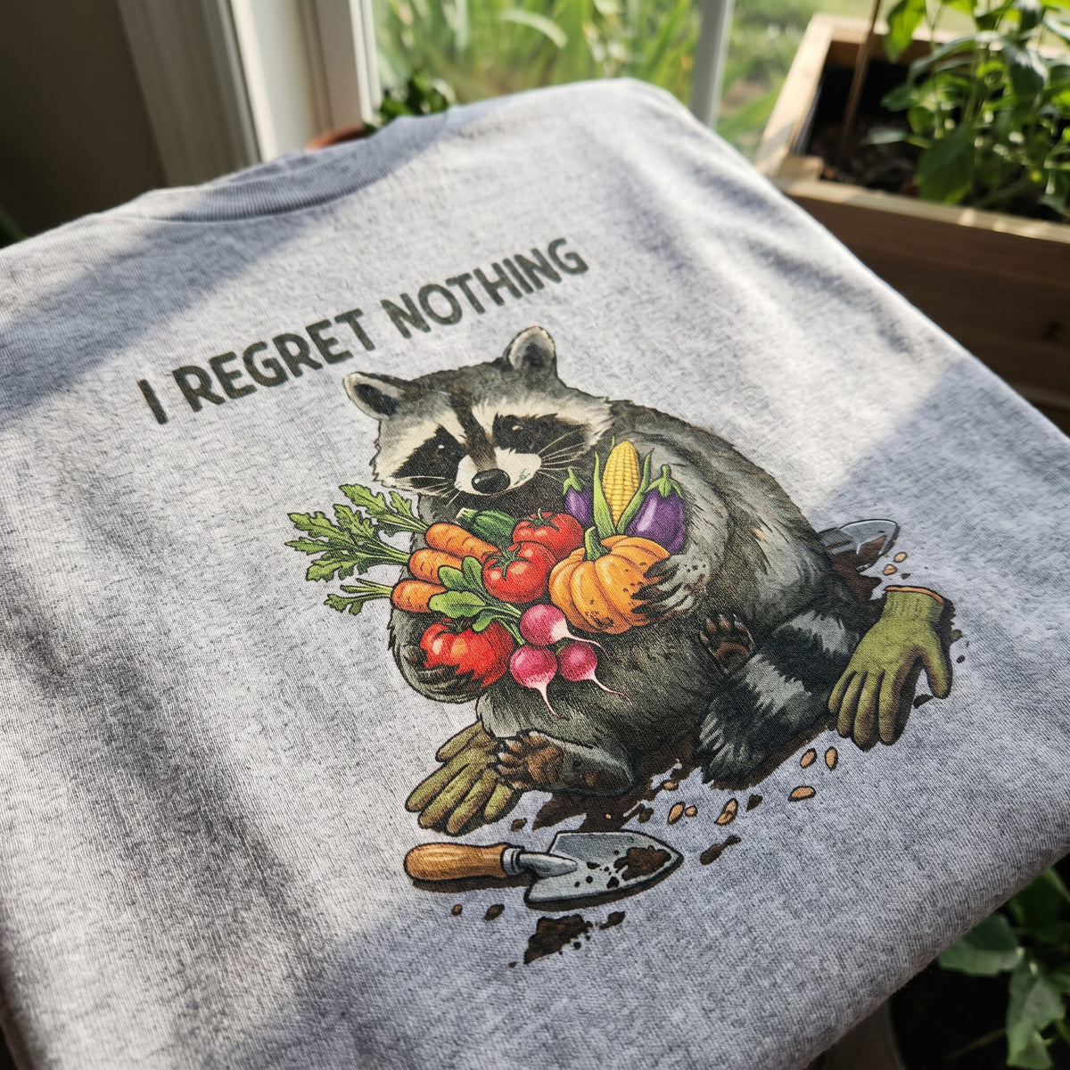 I Regret Nothing Raccoon Garden Shirt T-Shirt