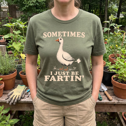 Just Be Fartin' T-Shirt