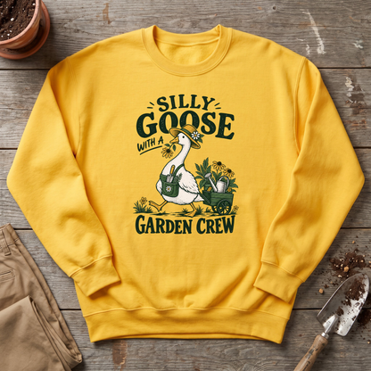 Silly Goose Gardener Sweatshirt