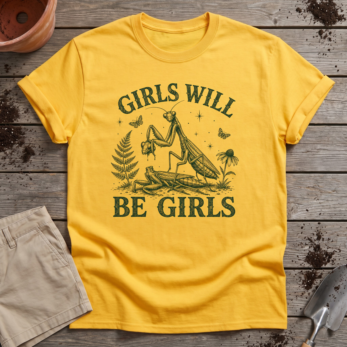 Girls Will Be Girls T-Shirt