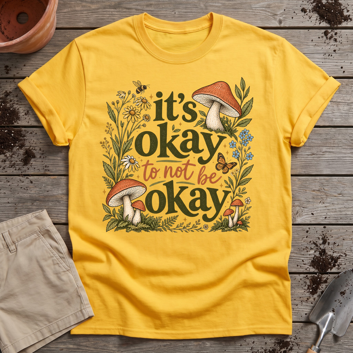 It's Okay T-Shirt