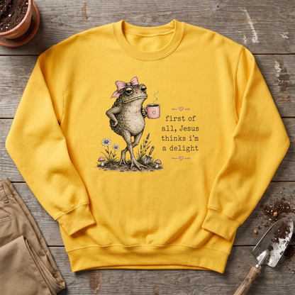 Jesus Thinks I’m a Delight Sweatshirt