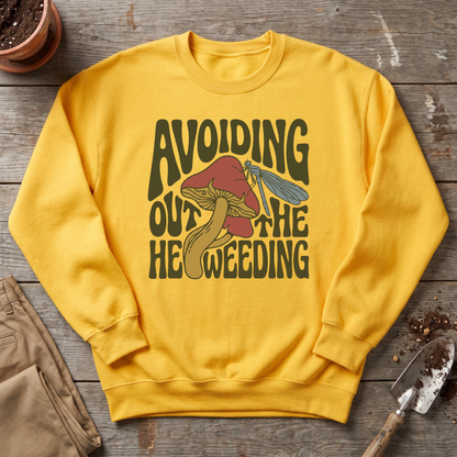 Avoiding Weeding Sweatshirt