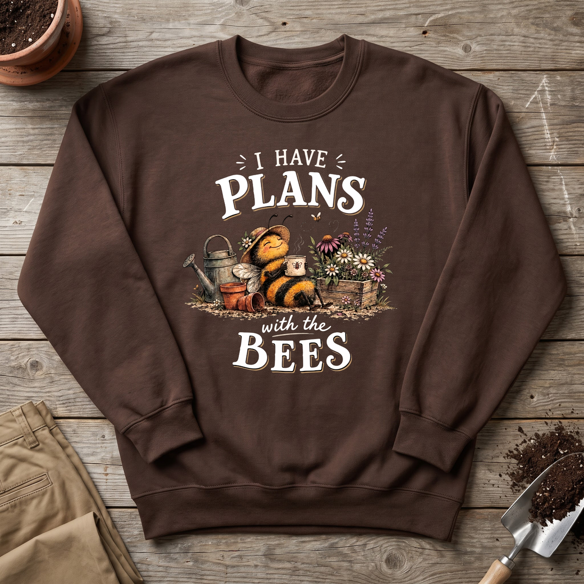 Plans With Bees Sweatshirt