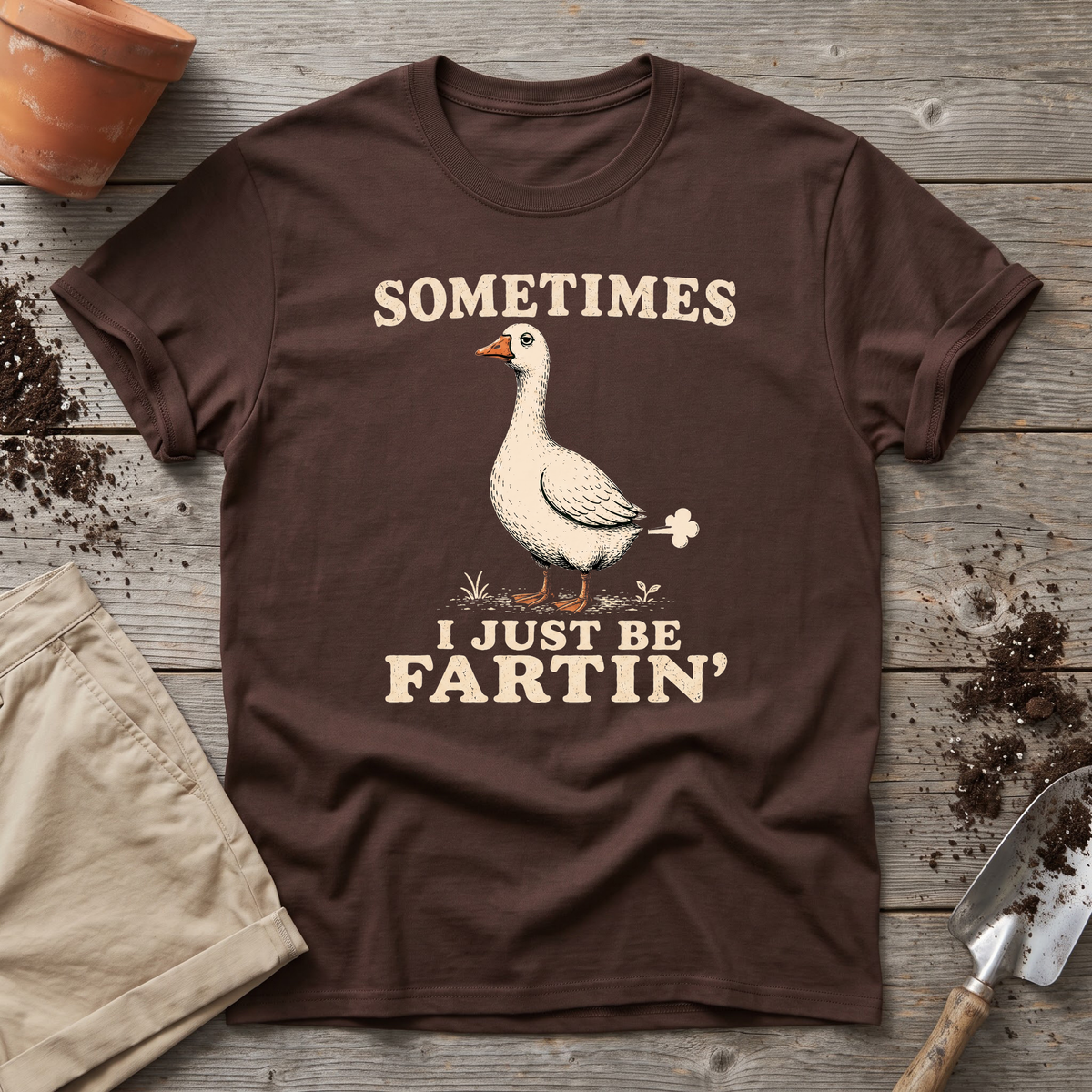 Just Be Fartin' T-Shirt