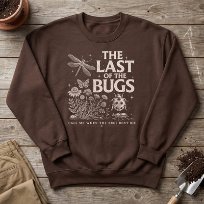 The Last of the Bugs Sweatshirt