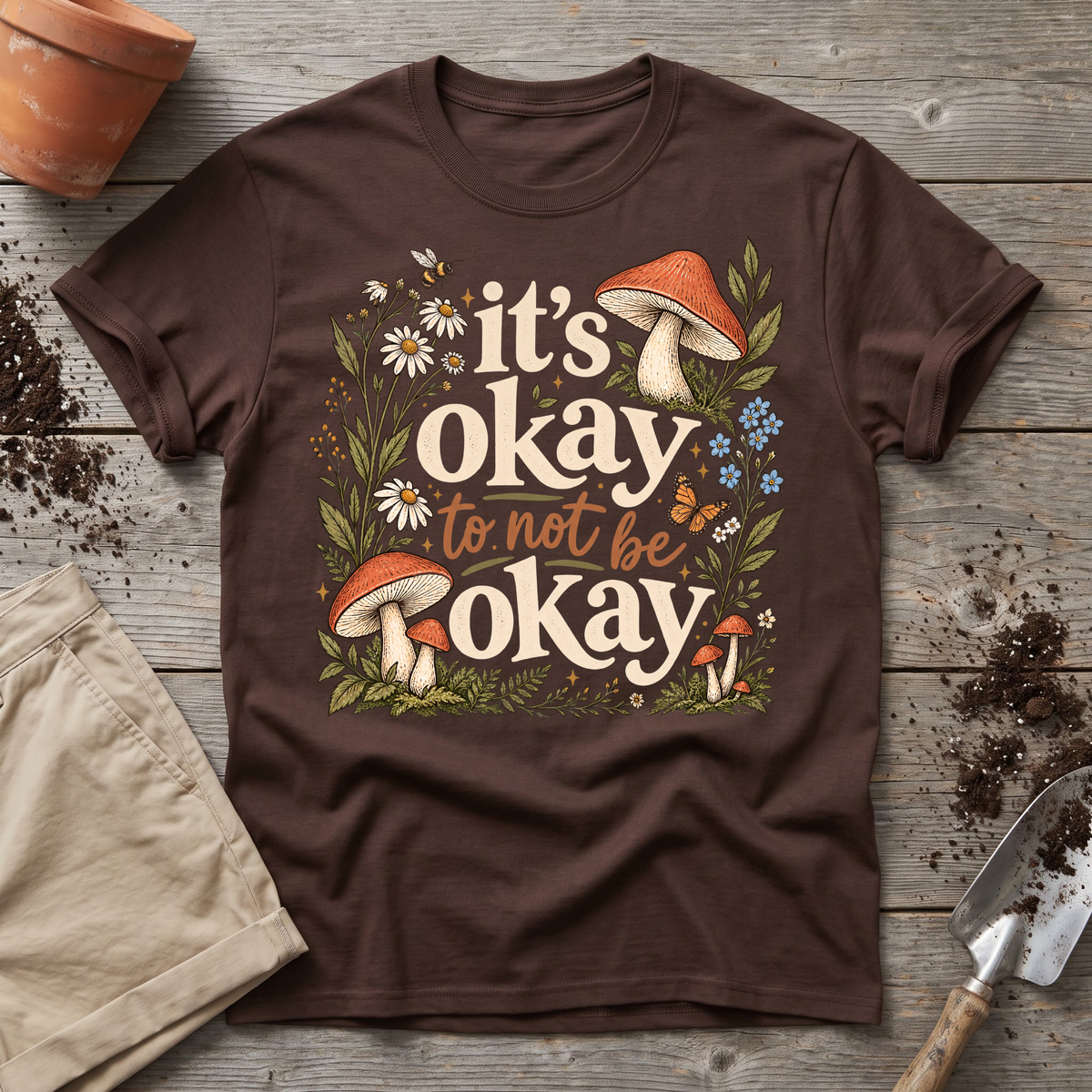 It's Okay T-Shirt