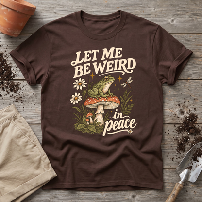Weird In Peace T-Shirt