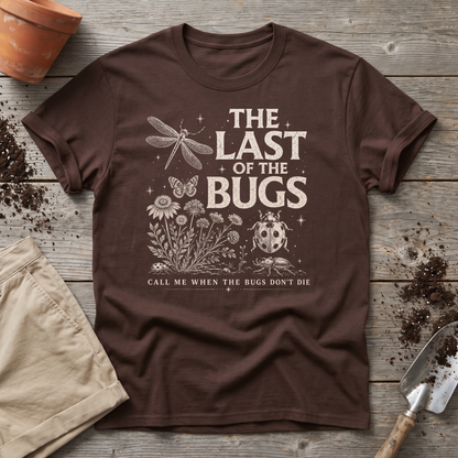 The Last of the Bugs T-Shirt