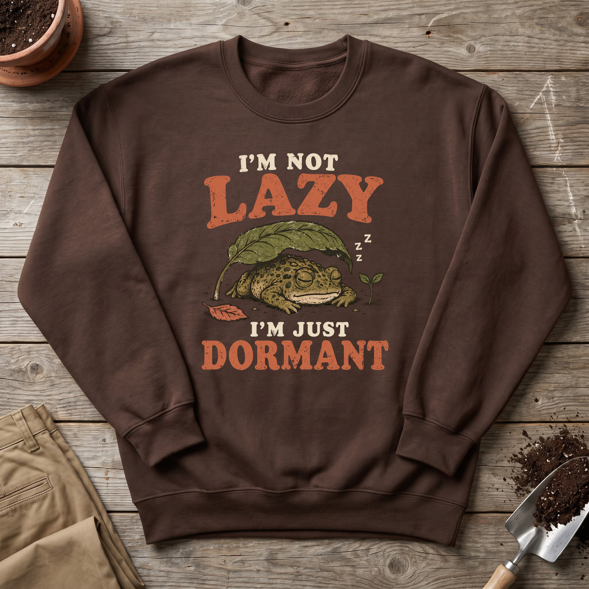 Just Dormant Sweatshirt