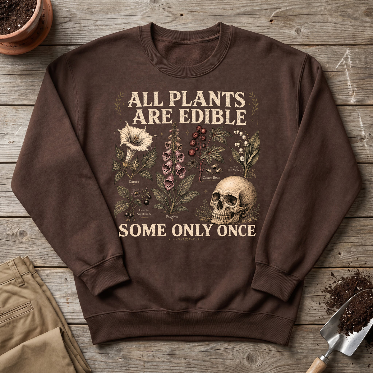 Only Once Sweatshirt