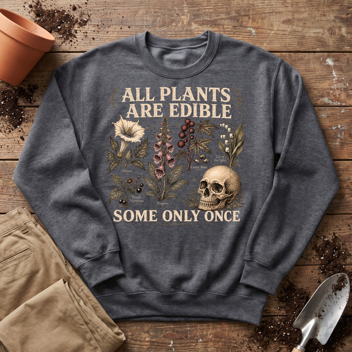 Only Once Sweatshirt