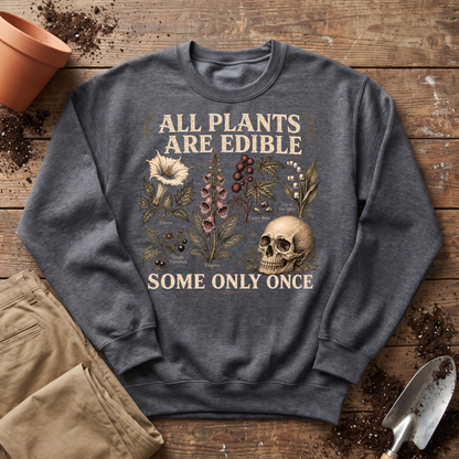 Only Once Sweatshirt