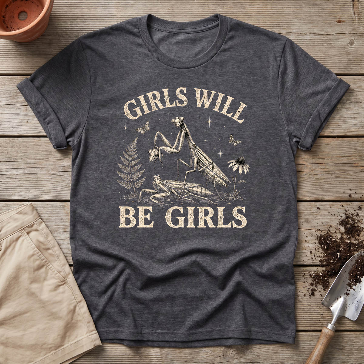 Girls Will Be Girls T-Shirt