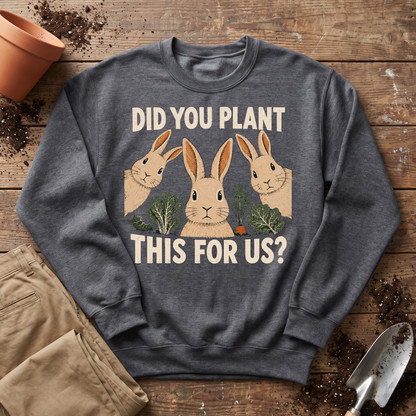 Rabbit Garden Raid Sweatshirt