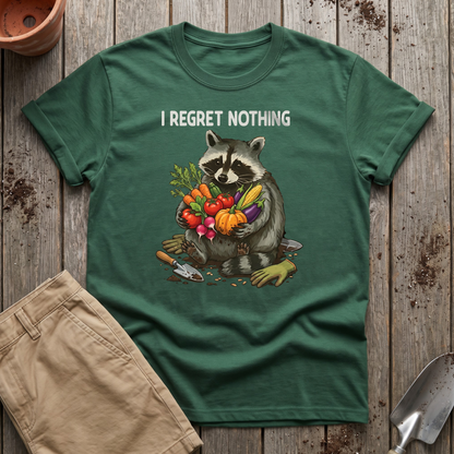 I Regret Nothing Raccoon Garden Shirt T-Shirt